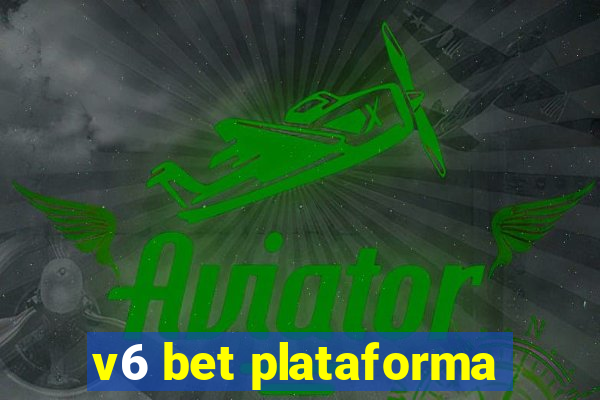 v6 bet plataforma